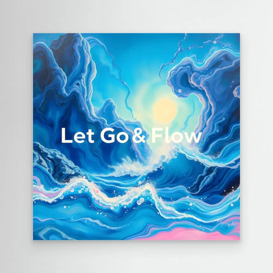 Abstract fluid art painting in swirling shades of blue with white text reading ’Let Go & Flow’