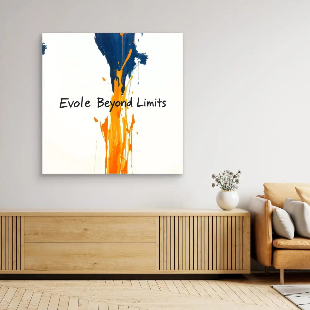 Abstract wall art featuring blue and orange paint splashes with text reading ’Evole Beyond Limits’