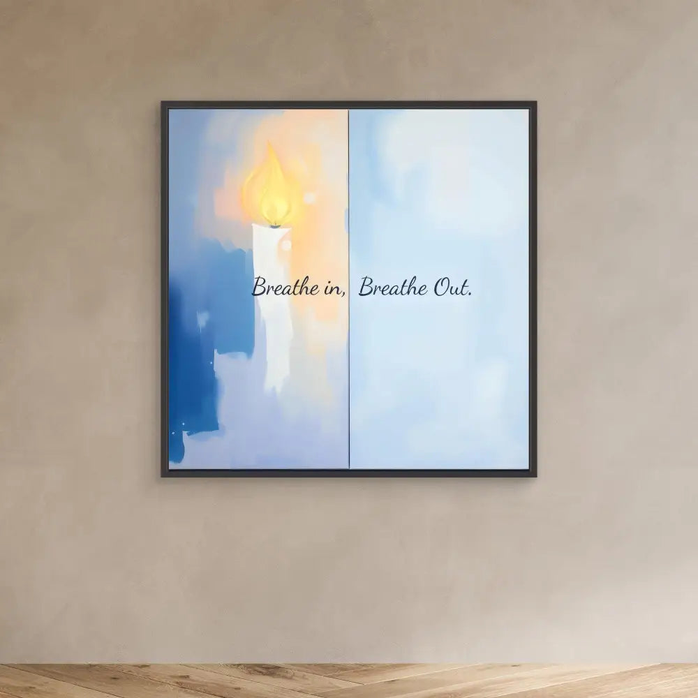 Framed artwork featuring the text ’Breathe in, Breathe Out’ with a minimalist blue and yellow design.