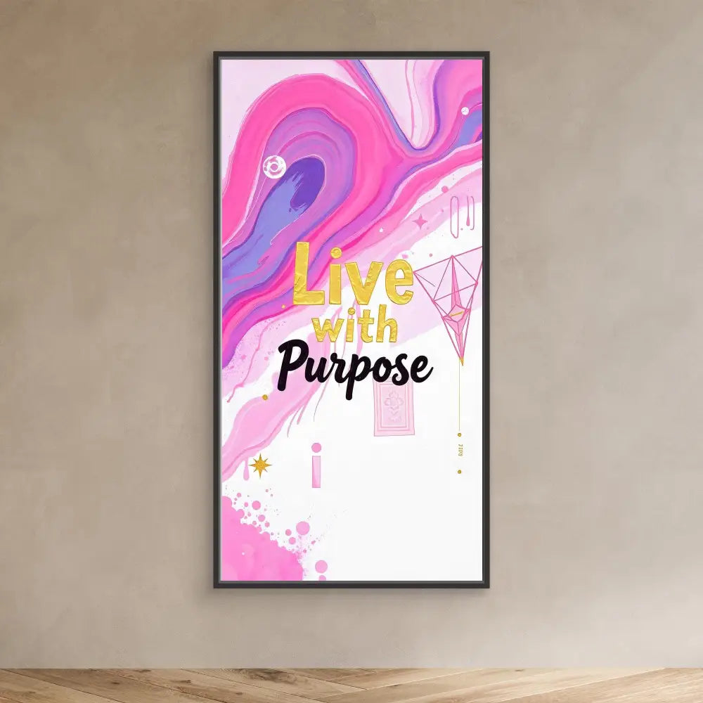 A framed motivational wall art featuring swirling pink and purple colors with the text ’Live with Purpose’