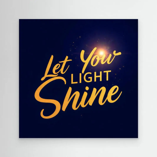 Golden text reading ’Let Your Light Shine’ with a glowing effect.