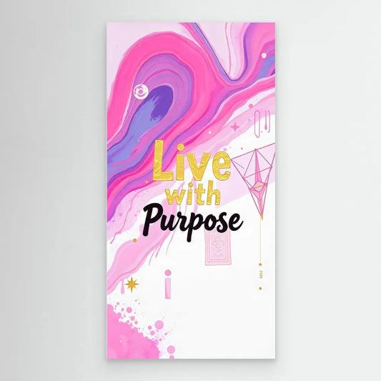 A motivational poster with swirling pink and purple design featuring the text ’Live with Purpose’