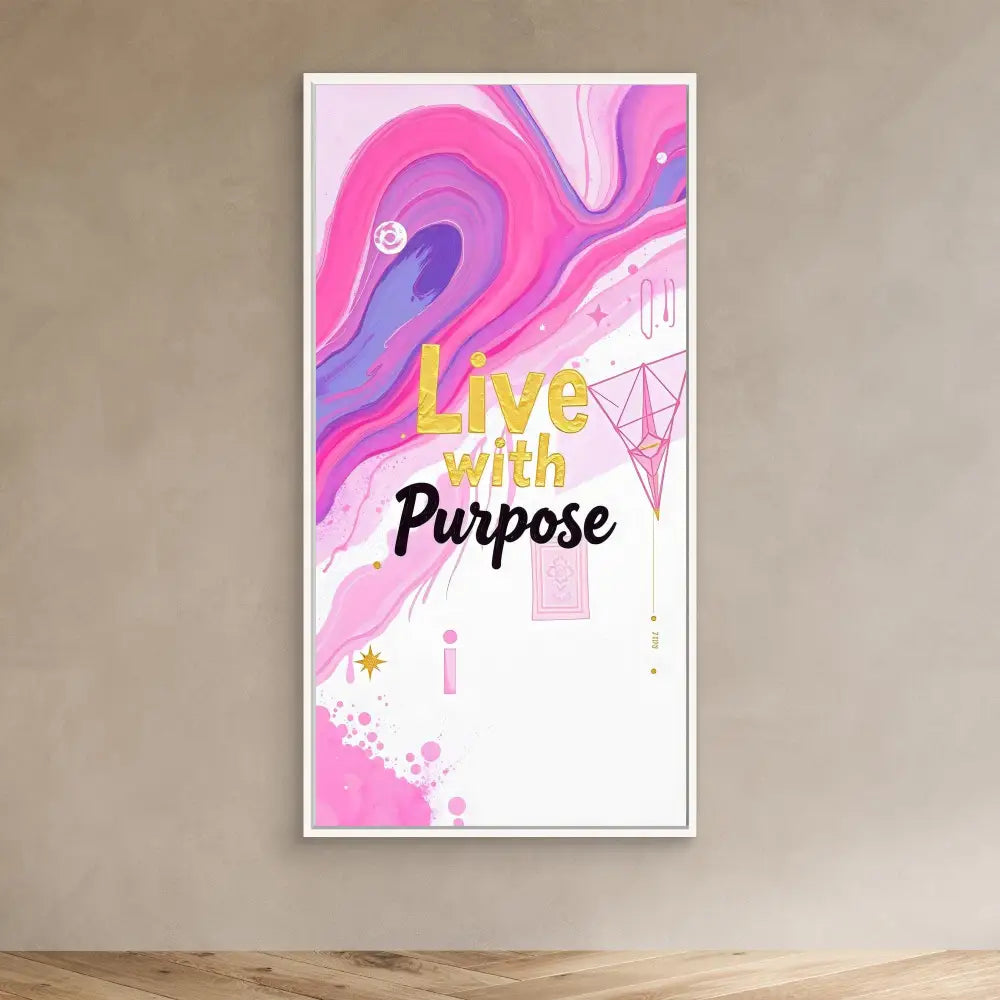 A motivational wall art piece featuring swirling pink and purple colors with the text ’Live with Purpose’