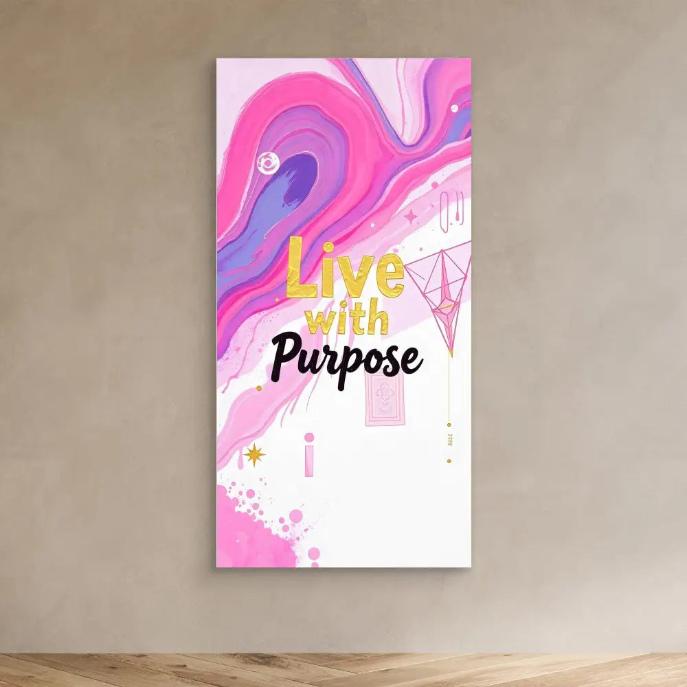 Motivational wall art featuring swirling pink and purple watercolors with the text ’Live with Purpose’