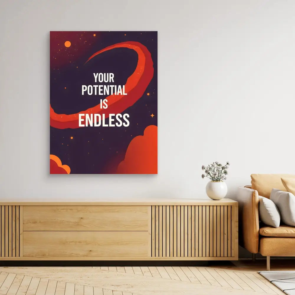 Motivational wall art featuring white text ’YOUR POTENTIAL IS ENDLESS’ on a dark background with red swirling design elements.