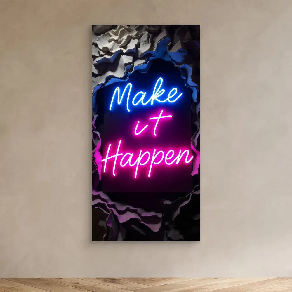 Neon sign displaying ’Make it Happen’ in blue and pink lettering against a dark wavy backdrop.