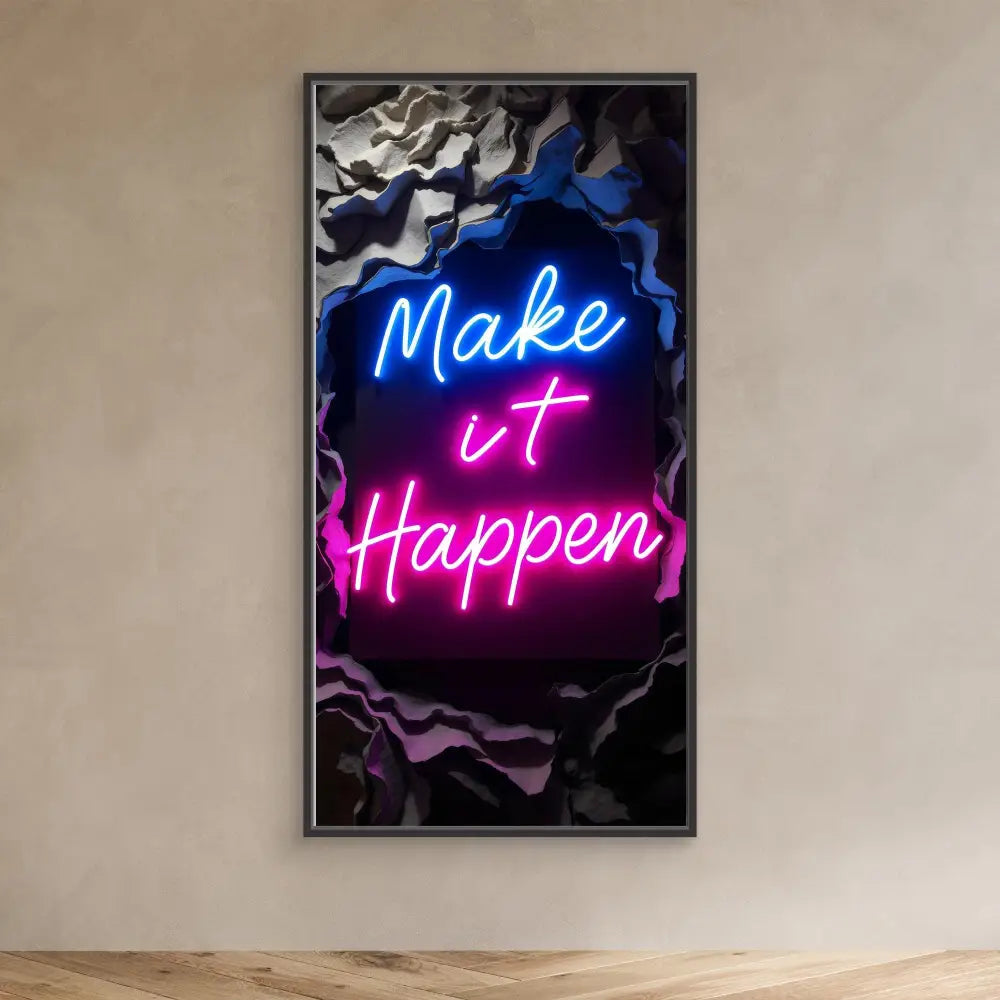 Neon sign displaying ’Make it Happen’ in blue and pink lettering against a dark marbled background.