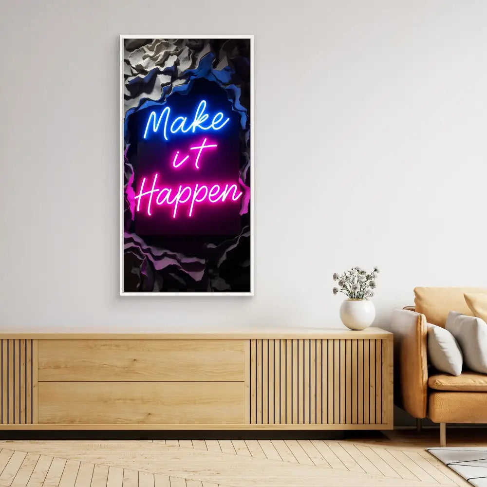 Neon sign displaying ’Make it Happen’ in blue and pink lettering.