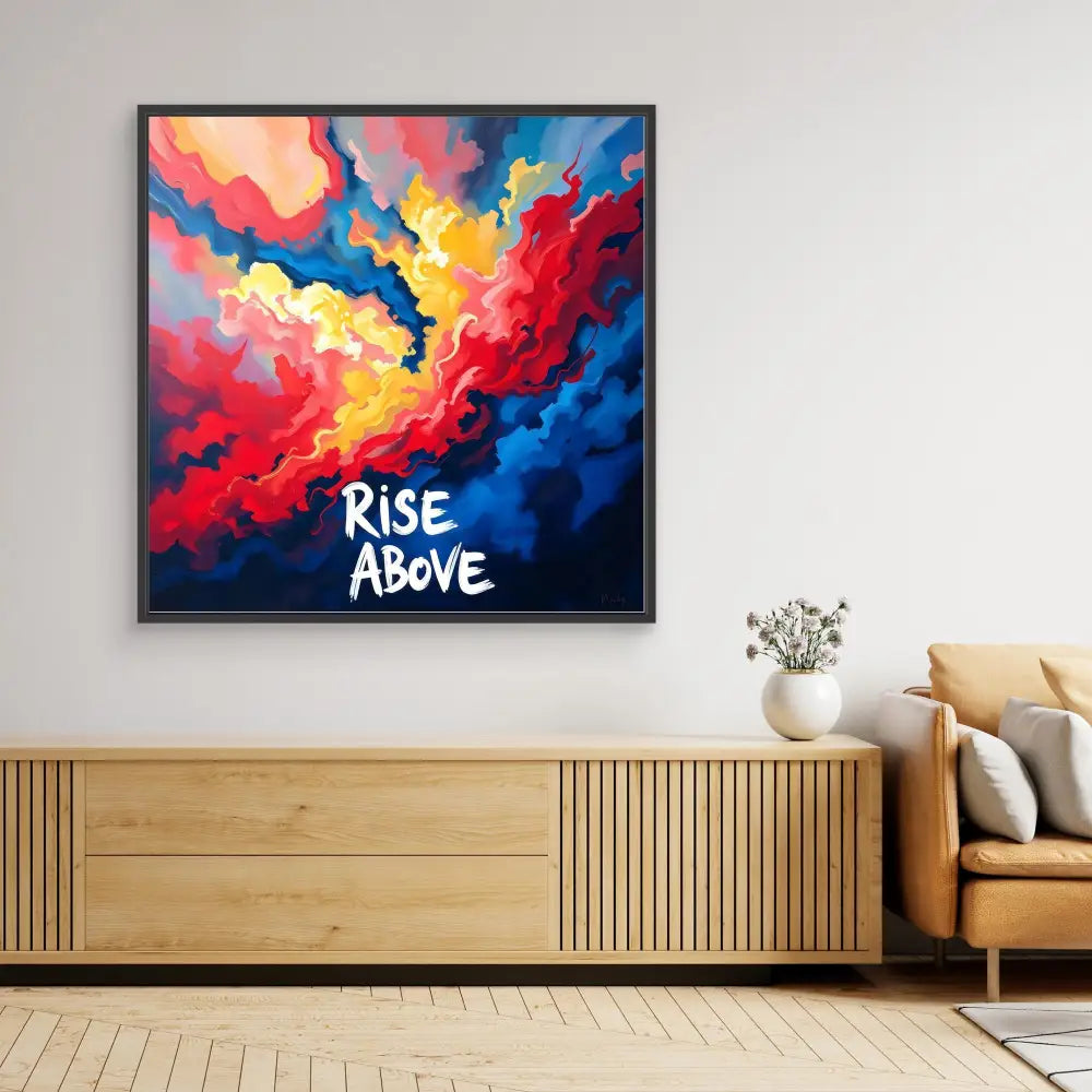 Vibrant abstract painting with swirling red, yellow, and blue clouds featuring the text ’RISE ABOVE’